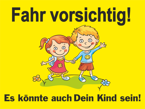 Achtung Kinder vorsichtig fahren